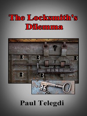 cover image of The Locksmith's Dilemma